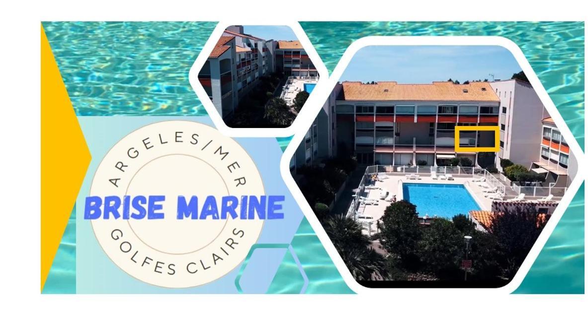 La Brise Marine ~ 300M Mer~Piscine~Clim~Wifi~Calme Argeles-sur-Mer Ngoại thất bức ảnh